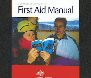 Cover of Australian Antarctic First Aid Manual (2008)