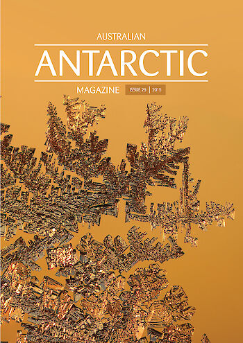 Australian Antarctic Magazine – Issue 29: December 2015