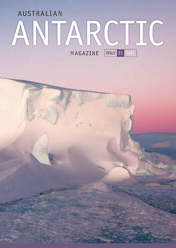 Australian Antarctic Magazine — Issue 21: 2011