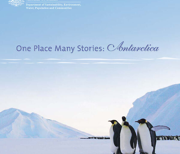 Cover of the book One Place Many Stories: Antarctica