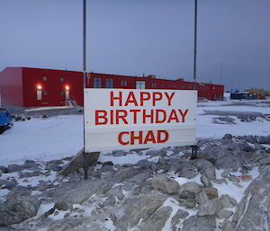 Chad’s birthday sign outside Casey station