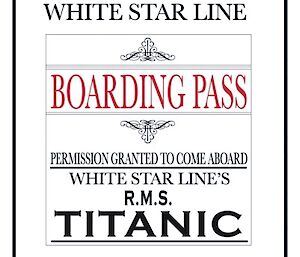 Titanic evening boarding pass