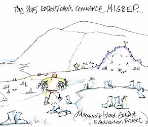 Cartoon of a man chasing gumboots around the island (a parody on the rabbit eradication program) — caption reads ‘Macquarie Island gumboot eradication program'
