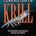 The Curious Life of Krill by Stephen Nicol book cover image.