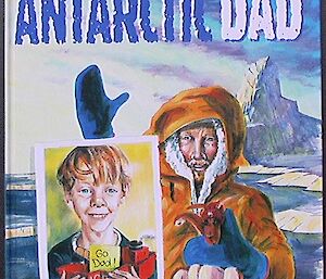 Hazel Edward’s book Antarctic Dad