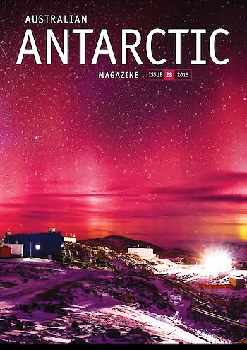 Australian Antarctic Magazine — Issue 28: June 2015