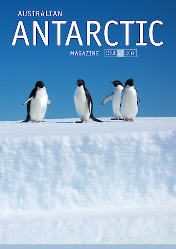 Australian Antarctic Magazine — Issue 27: December 2014