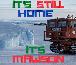 Colour poster for the Mawson movie with a large tracked vehicle on the snow