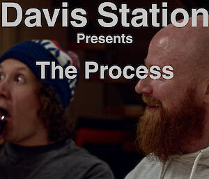The first frame of the film with two people looking off screen.  Davis Station Presents 'The Process' is written in text on the screen.