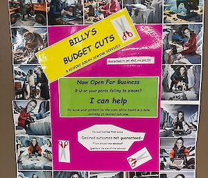 A poster made by billy - Billy's budget cuts - a service she offers to expeditioners in which she will repair and re-stich any worn clothing.