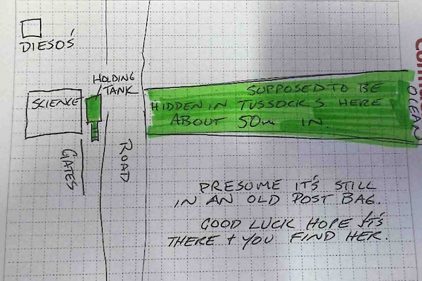 A hand-drawn map showing a science building, dieso workshop and road with directions and text: presume it's still in an old post bag. Good luck, hope it's there and you find her.